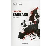 L'Europe barbare: 1945-1950