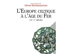 L'Europe celtique à l'âge du Fer (VIIIe - Ier siècles)