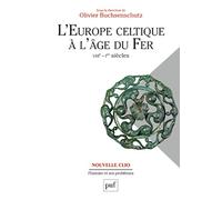 L'Europe celtique à l'âge du Fer (VIIIe - Ier siècles)