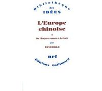 L'Europe chinoise Etiemble (Auteur)