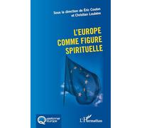 L'Europe comme figure spirituelle