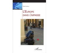 L'Europe dans l'impasse - Yves Achille - L'harmattan - broché - Essai