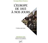 L'Europe de 1815 à nos jours Georges-Henri Soutou (Auteur)