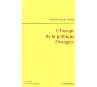 L'europe de la politique etrangere - BUCHET DE NEUILLY/YV - Economica - broché - Essai