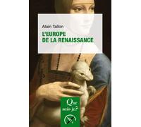L'Europe de la Renaissance - Alain Tallon - Que Sais-Je - Poche - Etude
