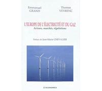 L'Europe de l'électricité et du gaz : Acteurs, marchés, régulations