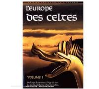 l'europe des Celtes Volume 1