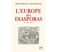 L'europe Des Diasporas - Xvi-Xviiie Siècle