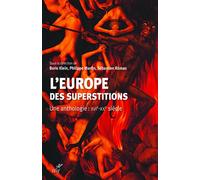 L'europe des superstitions - Klein Boris - Cerf - broché - Anthologie