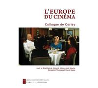 L'Europe du cinéma - Vincent Amiel - Impressions Nouvelles - broché - Beau livre