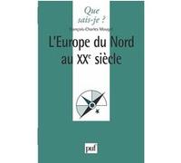 L'Europe du nord au XXe siècle François-Charles Mougel (Auteur)