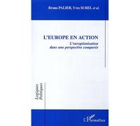 L'Europe en action L'Européanisation dans une perspective comparée - Yves Surel - L'harmattan - broché - Etude