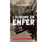 L'Europe en enfer (1914-1949) - Ian Kershaw - Seuil - broché - Etude