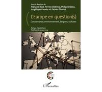 L'Europe en question(s) – Gouvernance, environnement, langues, cultures – L'Harmattan