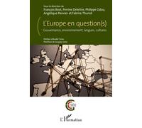 L'Europe en question(s) Gouvernance, environnement, langues, cultures - François Bost - L'harmattan - broché - Essai