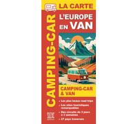 L'Europe en van & camping-car, la carte - Les plus beaux road trips - Collectif - Suzac - Atlas / carte
