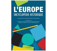 Collectif – L'Europe : Encyclopédie historique – Actes Sud