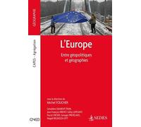 L'Europe : entre géopolitiques et géographies: CAPES - Agrégation
