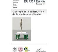 L'Europe et la construction de la modernité chinoise - Collectif - L'harmattan - broché - Revue