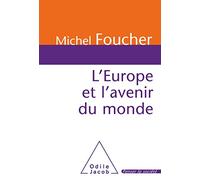 L'Europe et l'avenir du monde