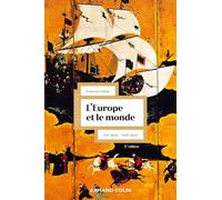 L'Europe et le monde - 5e éd.: XVIe-XVIIIe siècle