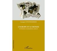 L'Europe et le monde Civilisation et pluralisme culturel - Georges Contogeorgis - L'harmattan - broché - Etude