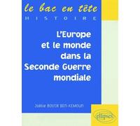L'Europe et le Monde dans la Seconde Guerre mondiale - Kemoun Boyer-Ben - Ellipses - Livre