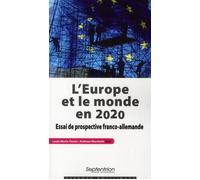 L''Europe et le monde en 2020 Essai de prospective franco-allemande - PU Septentrion - Presses Universitaires Du Septen-Trion - broché - Essai
