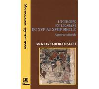 L'Europe et le Siam du XVIè siècle