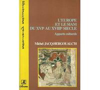 L'Europe et le Siam du XVIè siècle