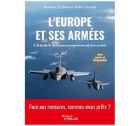 L'Europe et ses armées – L'état de la défense européenne et son avenir – Groupe Eyrolles