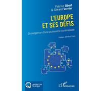 L'Europe et ses défis L'émergence d'une puissance continentale - Patrice Obert - L'harmattan - broché - Essai