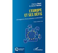 L'Europe et ses défis L'émergence d'une puissance continentale - Patrice Obert - L'harmattan - broché - Essai