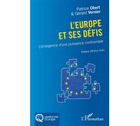 L'Europe et ses défis L'émergence d'une puissance continentale - Patrice Obert - L'harmattan - broché - Essai