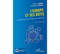 L'Europe et ses défis Patrice Obert (Auteur), Gérard Vernier (Auteur), Arthur Colin (Préface)