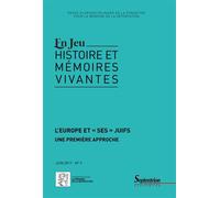 L'Europe et "ses" juifs Une première approche. Juin 2017 - N°9 - Jacques Aron - Presses Universitaires Du Septen-Trion - broché - Revue