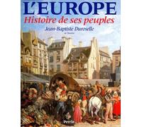 L'Europe. Histoire De Ses Peuples