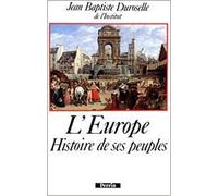 L'Europe : Histoire de ses peuples