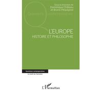 L'europe Histoire et philosophie - Bruno Péquignot - L'harmattan - broché - Essai