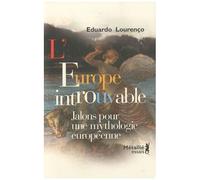 L'europe Introuvable - Jalons Pour Une Mythologie Européenne