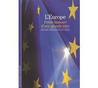 Jacques Lafitte et Benjamin Angel – L'Europe – Petite histoire d'une grande idée – Poche (Occasion)