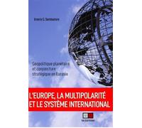 Irnério Seminatore – L'Europe, la multipolarité et le système international – Broché
