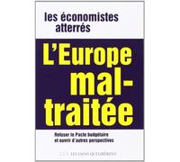 L'Europe mal-traitée - Refuser le pacte de stabilité et ouvrir de nouvelles perspectives Actes Sud