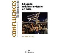 L'Europe méditerranéenne en crise Guillaume Alméras (Auteur)