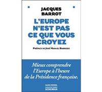 L'Europe n'est pas ce que vous croyez: Entretiens avec Baudouin Bollaert