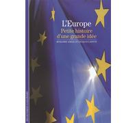 L'Europe Petite histoire d'une grande idée - Jacques Lafitte - Gallimard - Poche - Beau livre