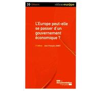 L'europe Peut-Elle Se Passer D'un Gouvernement Économique ?