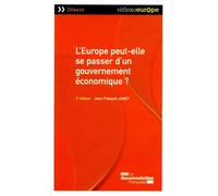 L'Europe peut-elle se passer d'un gouvernement économique ? - Jean-François Jamet - Documentation Francaise - broché - Essai