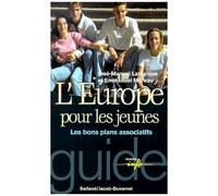 L'europe Pour Les Jeunes - Les Bons Plans Associatifs