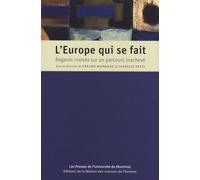 L'Europe qui se fait : Regards croisés sur un parcours inachevé